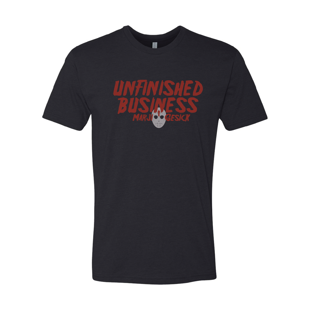 Marji Gesick #UNFINISHEDBUSINESS Friday T-Shirt