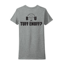 Load image into Gallery viewer, Marji Gesick 2025 R U Tuff Enough Shirts (gray)