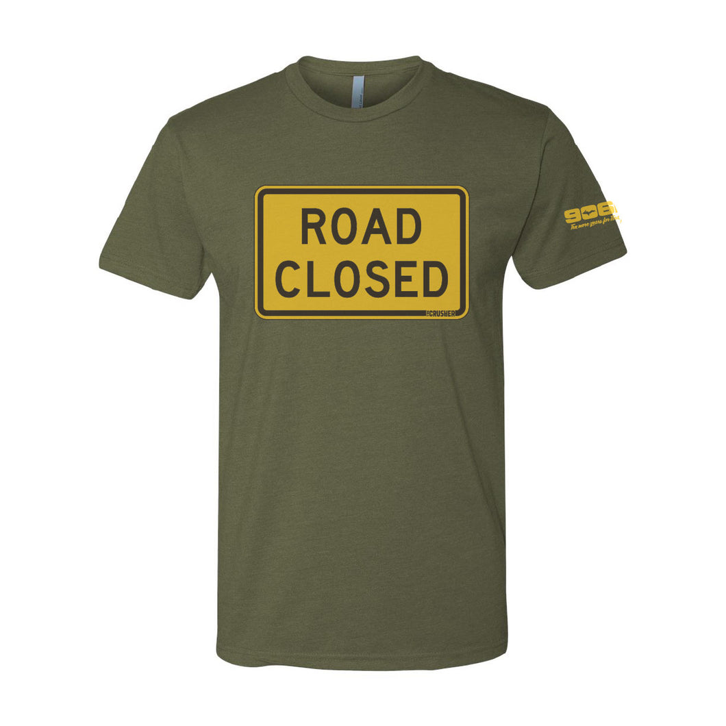 Crusher 2025 Road Closed Shirts