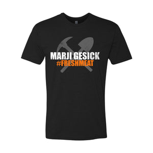Marji Gesick #FRESHMEAT T-Shirt